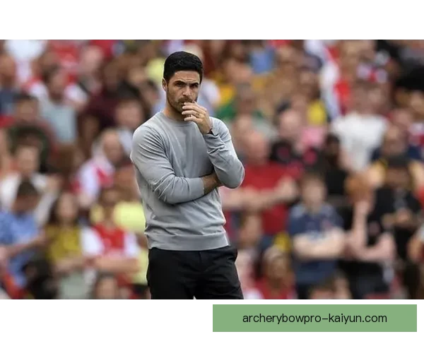 阿尔特塔训练方式引发关注，球队表现稳健逐步提升