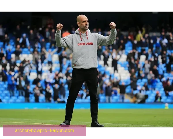 英超瓜迪奥拉执教下球队表现稳健，争冠趋势明显